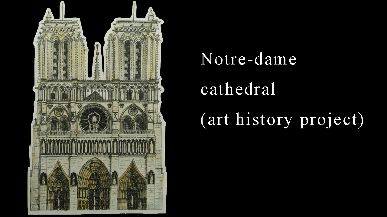 ArtStation Art history(Notredame Cathedral)