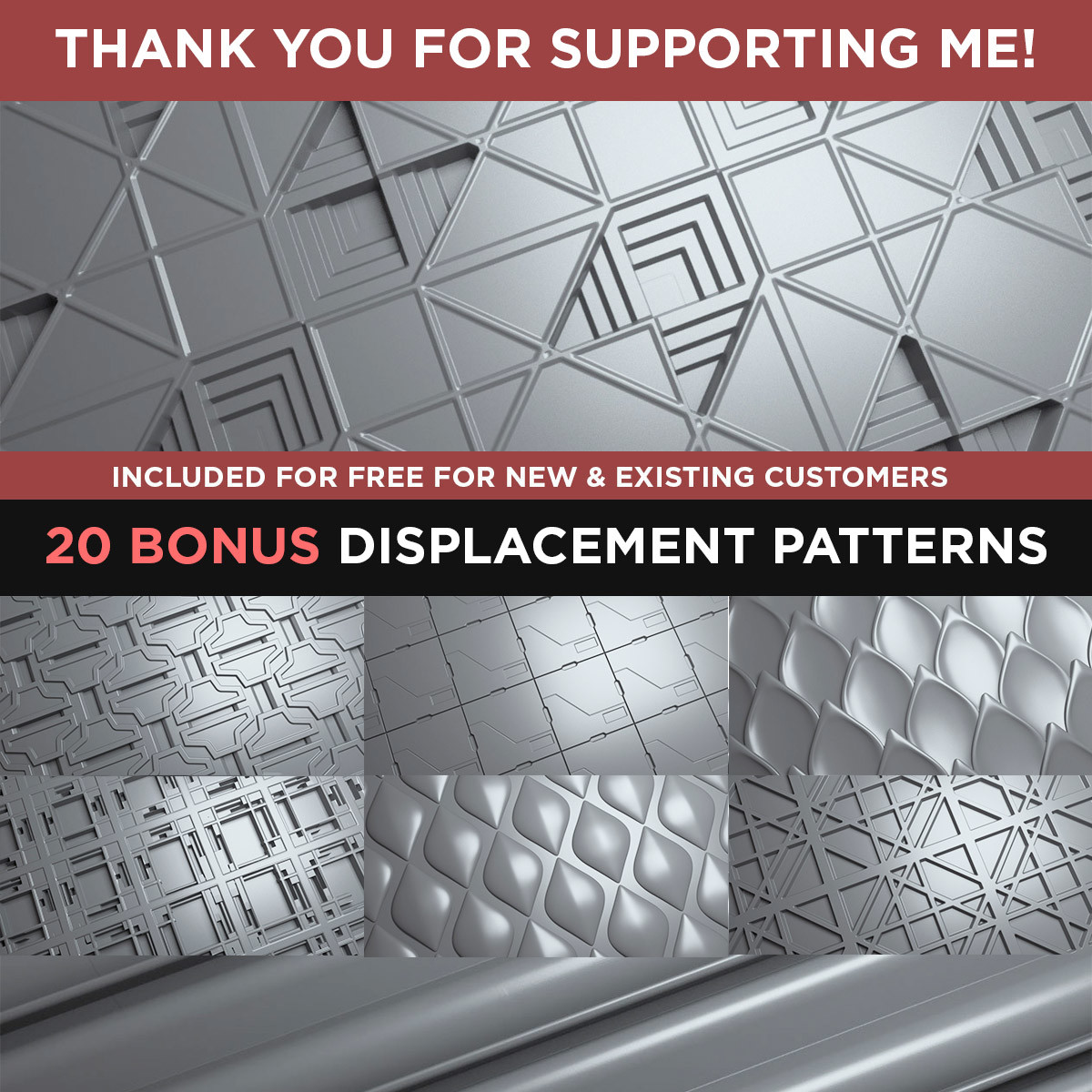 20 BONUS DISPLACEMENT PATTERNS + A BONUS TUTORIAL AVAILABLE FOR EVERYONE THAT OWNS THE COMPLETE PACK. That brings the grand total to 145. 