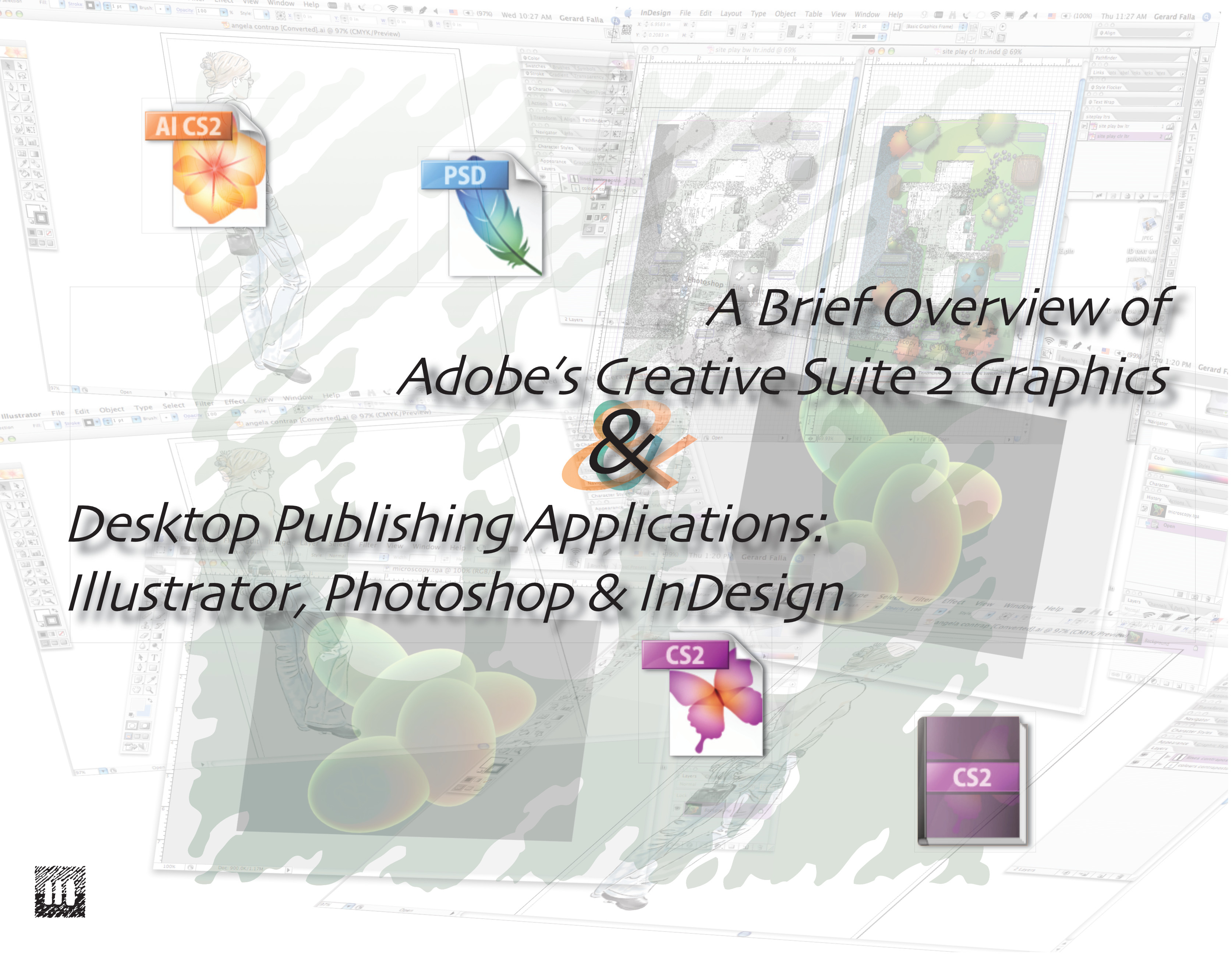 Old Work: Technical Document introducing new users to Adobe CS concepts