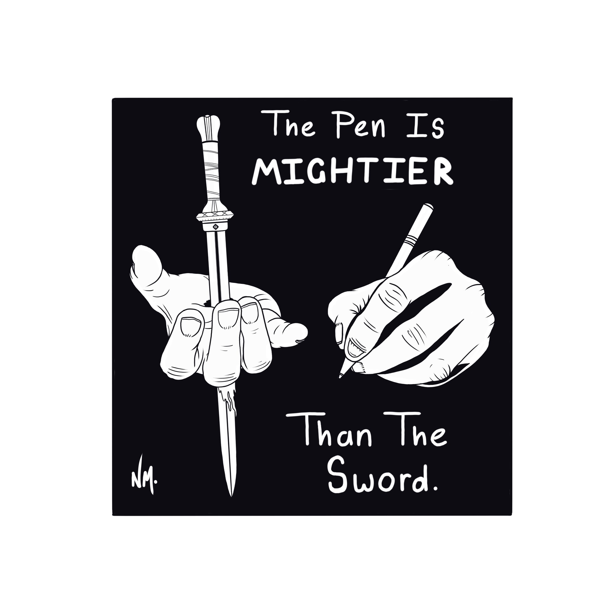 the pen is mightier then the sword