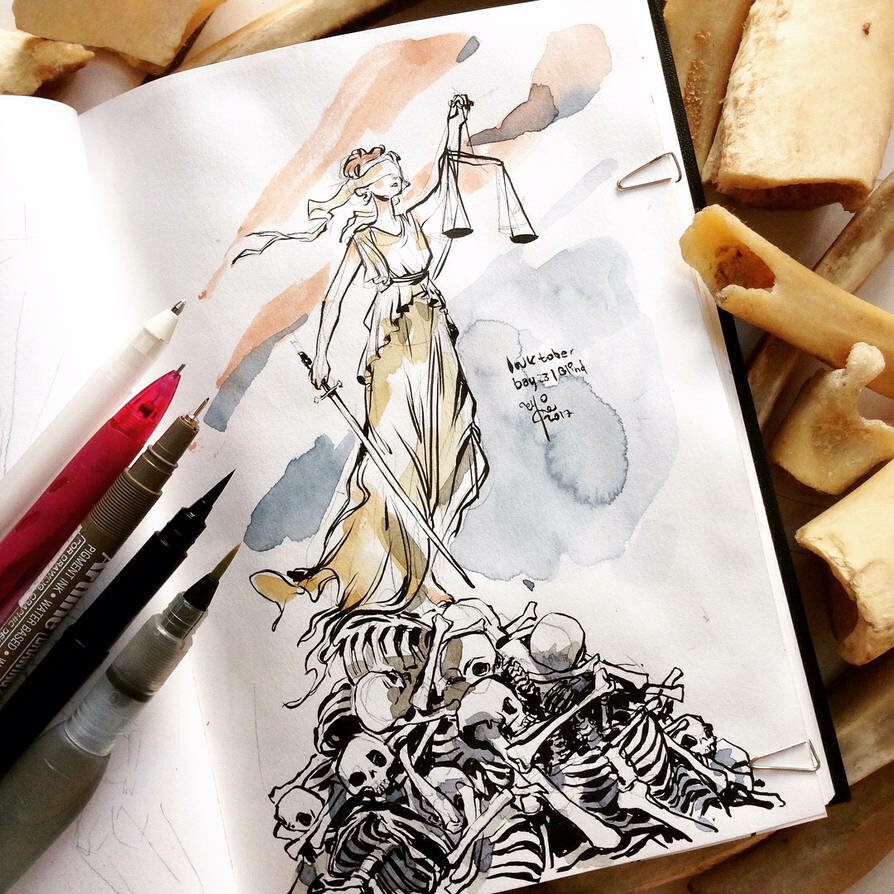 INKtober day 23| Blind.
"All justice is built upon the mistakes of the past and fears for the future."-J.L. Scoots