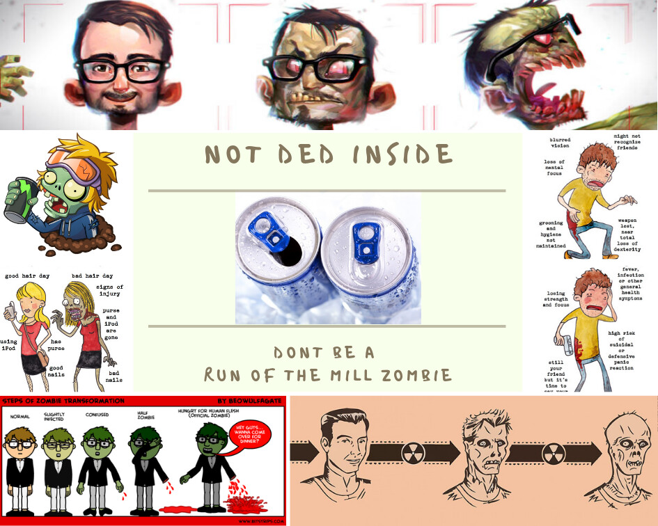 "NOT DED INSIDE" - Energy Drink guaranteed to 'Perk you right up' and give you back that spark of life!
