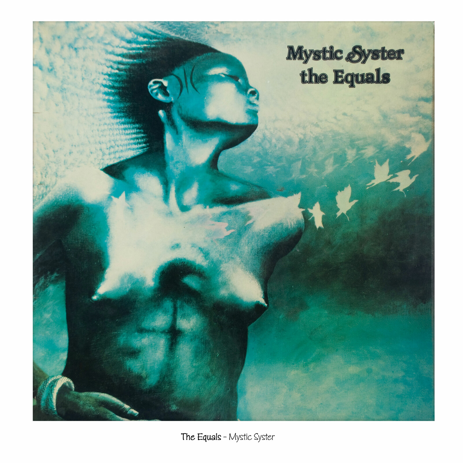 The Equals - mystic Syster