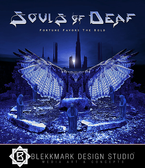 Souls of Deaf - Fortune Favors the Bold