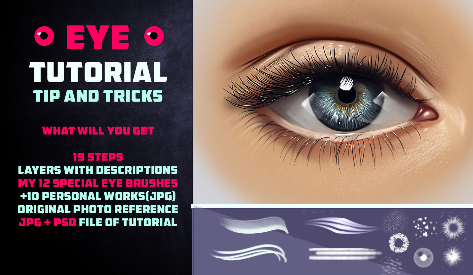 Artstation Marketplace Link:
https://www.artstation.com/vurdem/store/j35r/eye-tutorial-2-12-brushes-tip-and-tricks-photoshop