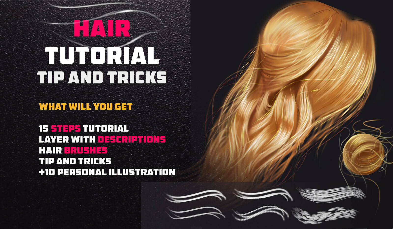 Artstation Marketplace Link:
https://www.artstation.com/vurdem/store/NKad/hair-tutorial-tip-and-tricks-hair-brushes
