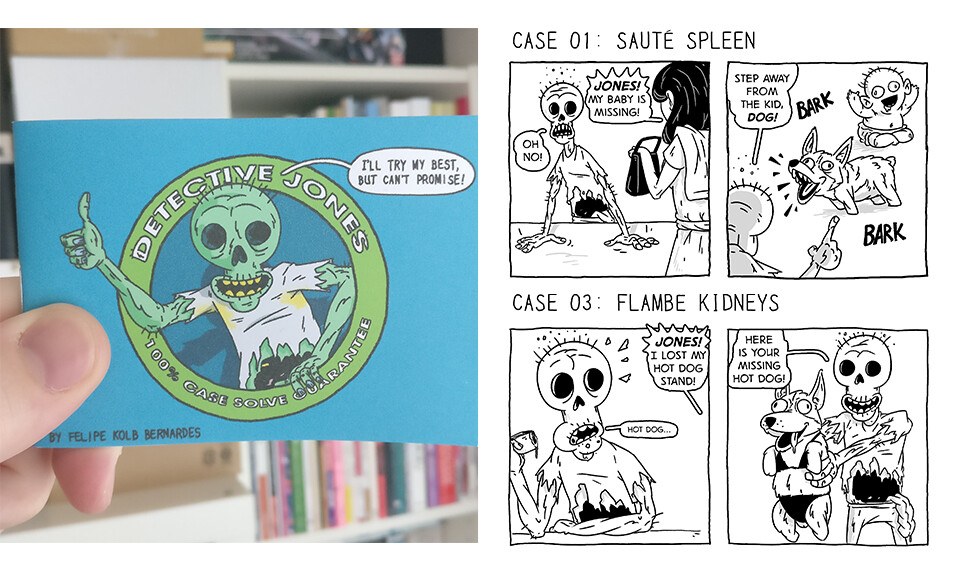 "Detective Jones", a mini comic about a zombie detective working for humans