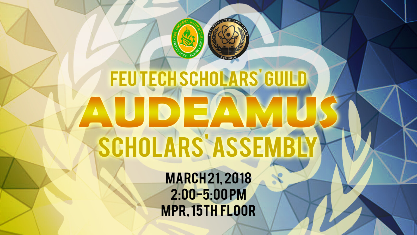 FEU Tech Scholars' Guild Scholars' Assembly Poster