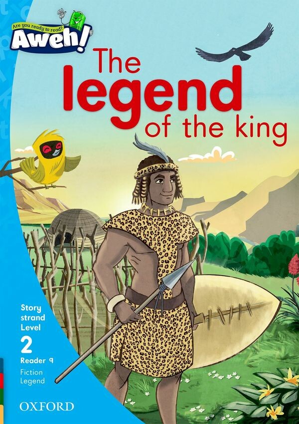 “The legend of the king” 
Author: L. Tucker
Illustrator: Eva Morales
Publisher: OUP Southern Africa (2017)
ISBN-13: 9780190439088