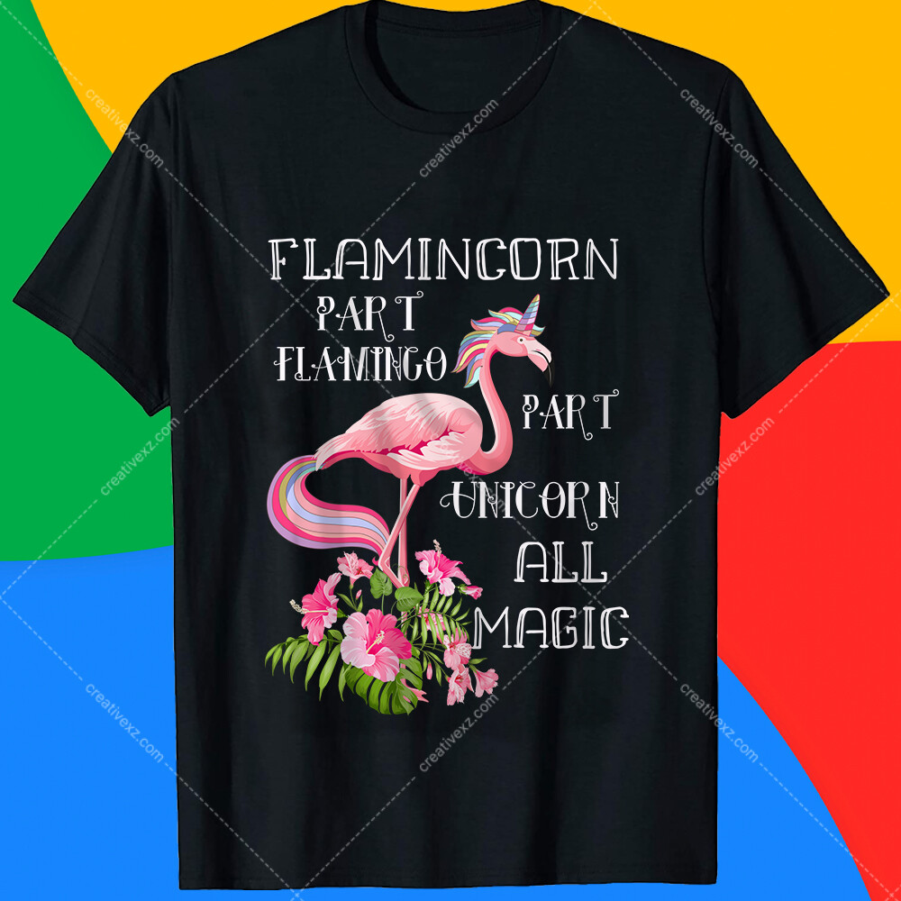 Artstation Flamincorn Part Flamingo Part Unicorn All Magic T Shirt Design Carla Parker - roblox flamingo merch shirt