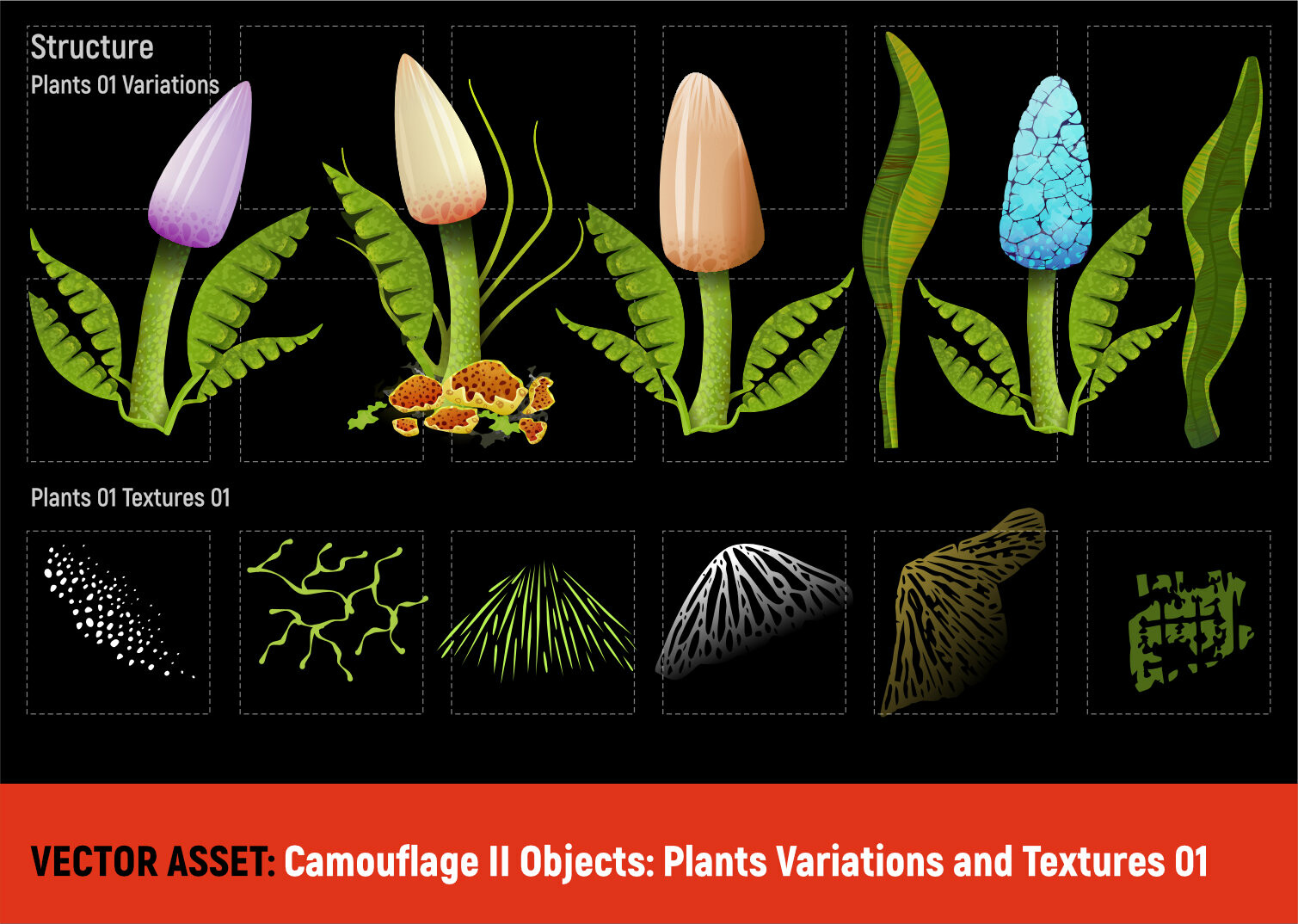 Vector Assets: Camouflage 2
Plants, Variations and Textures 01