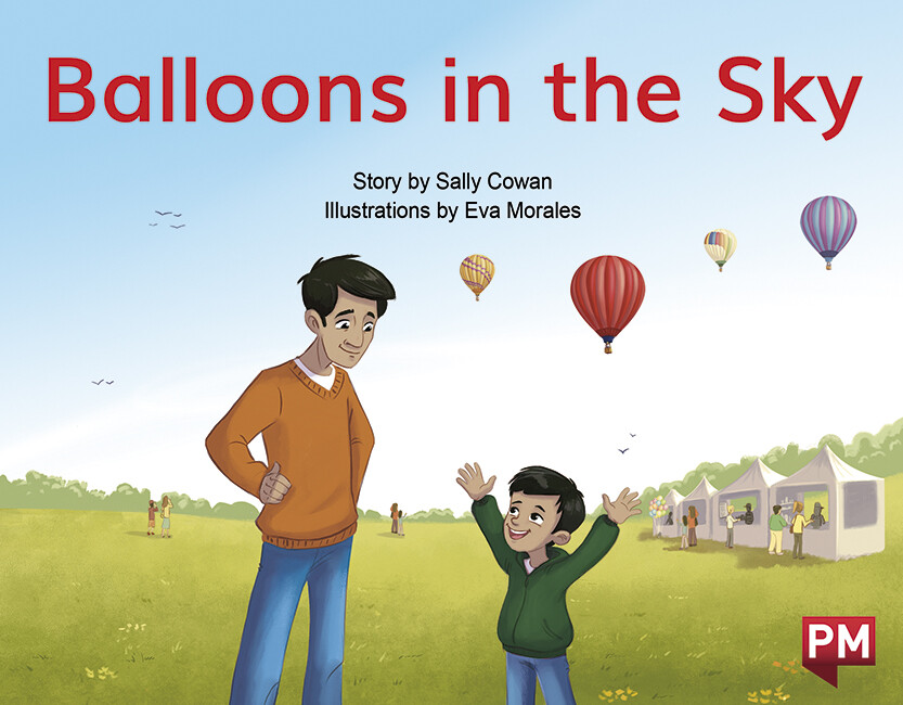“Balloons in the Sky” by ©NELSON CENGAGE LEARNING   
Author: Sally Cowan
Illustrator: Eva Morales
Publisher: ©Cengage Company (2020)
Languaje: English
ISBN-13: 9780170329651