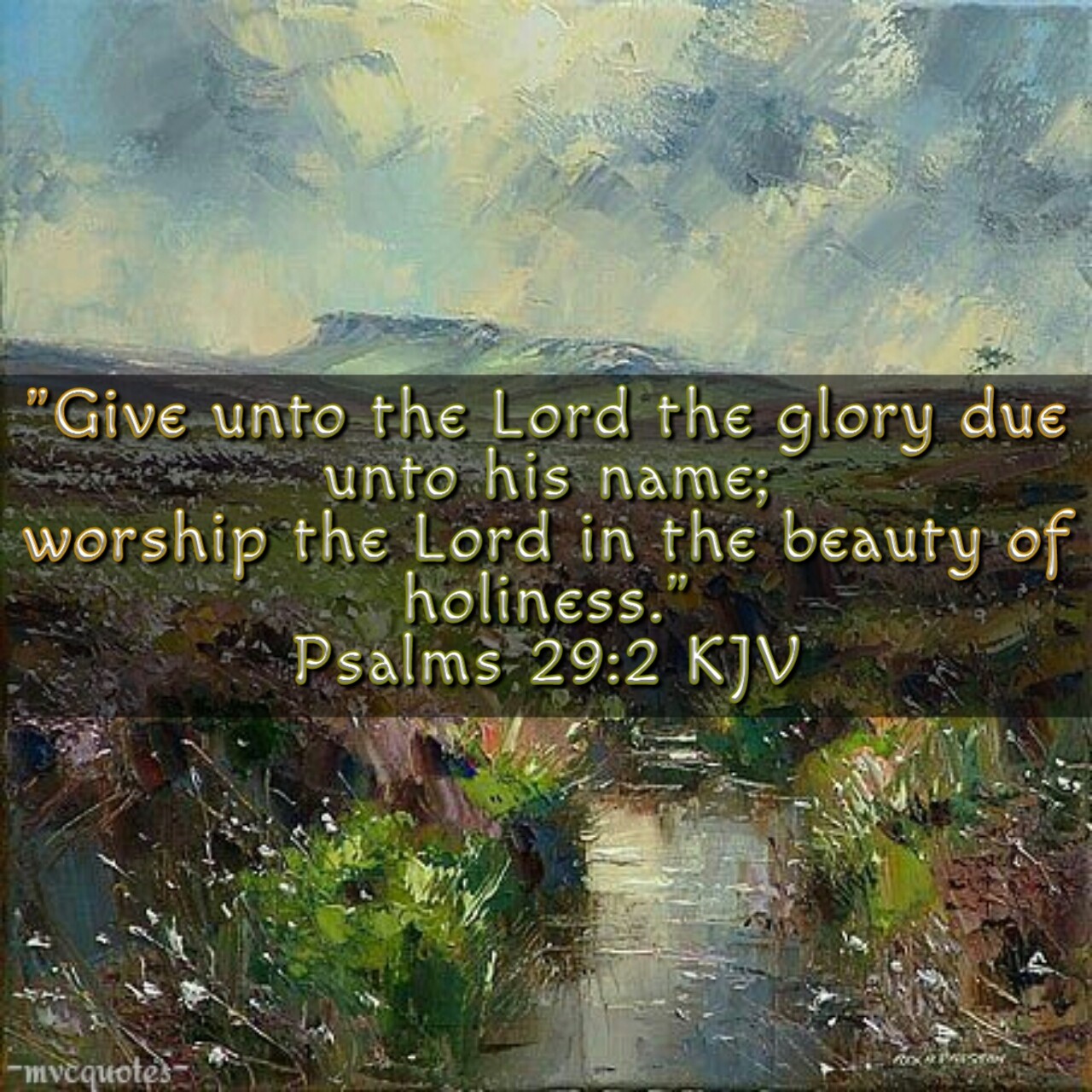 Artstation Psalms 29 2 Kjv Bible Quotes Worship the lord in the beauty of holiness. artstation psalms 29 2 kjv bible quotes