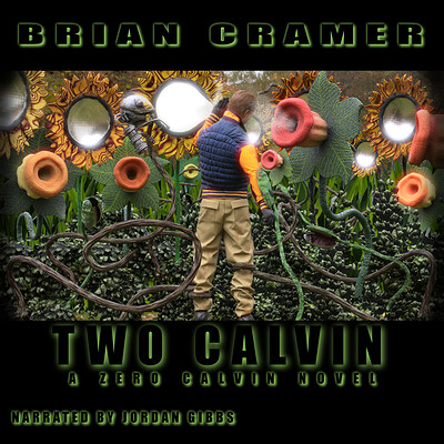 Brian cramer two calvin audiobook cover2