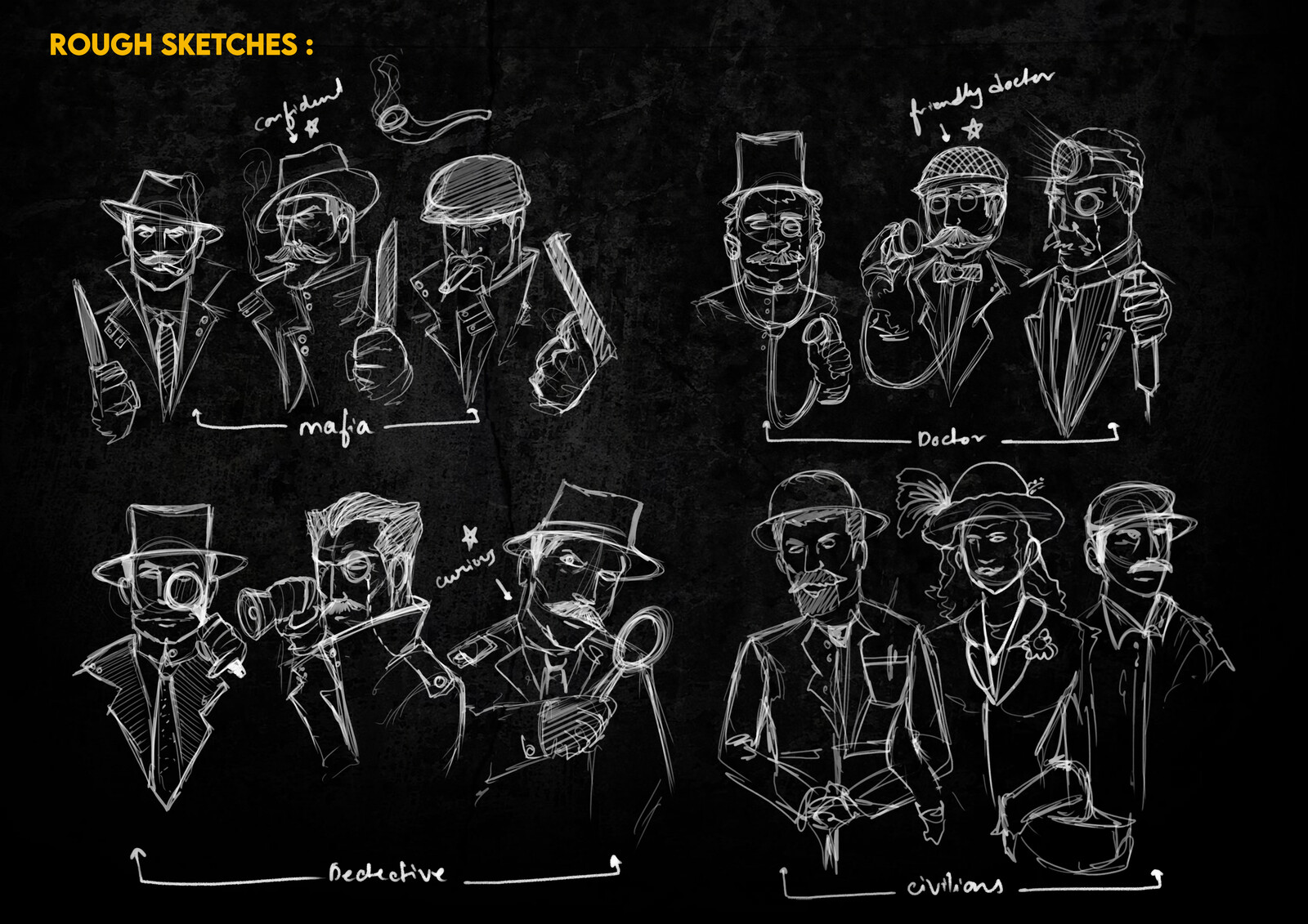 Rough Sketches