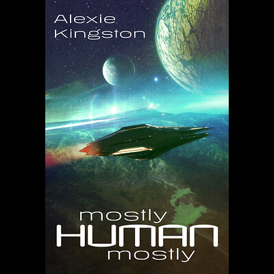 Mostly Human, Mostly- mock bookcover