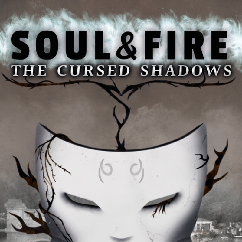  Book Cover for Soul & Fire: The Cursed Shadows