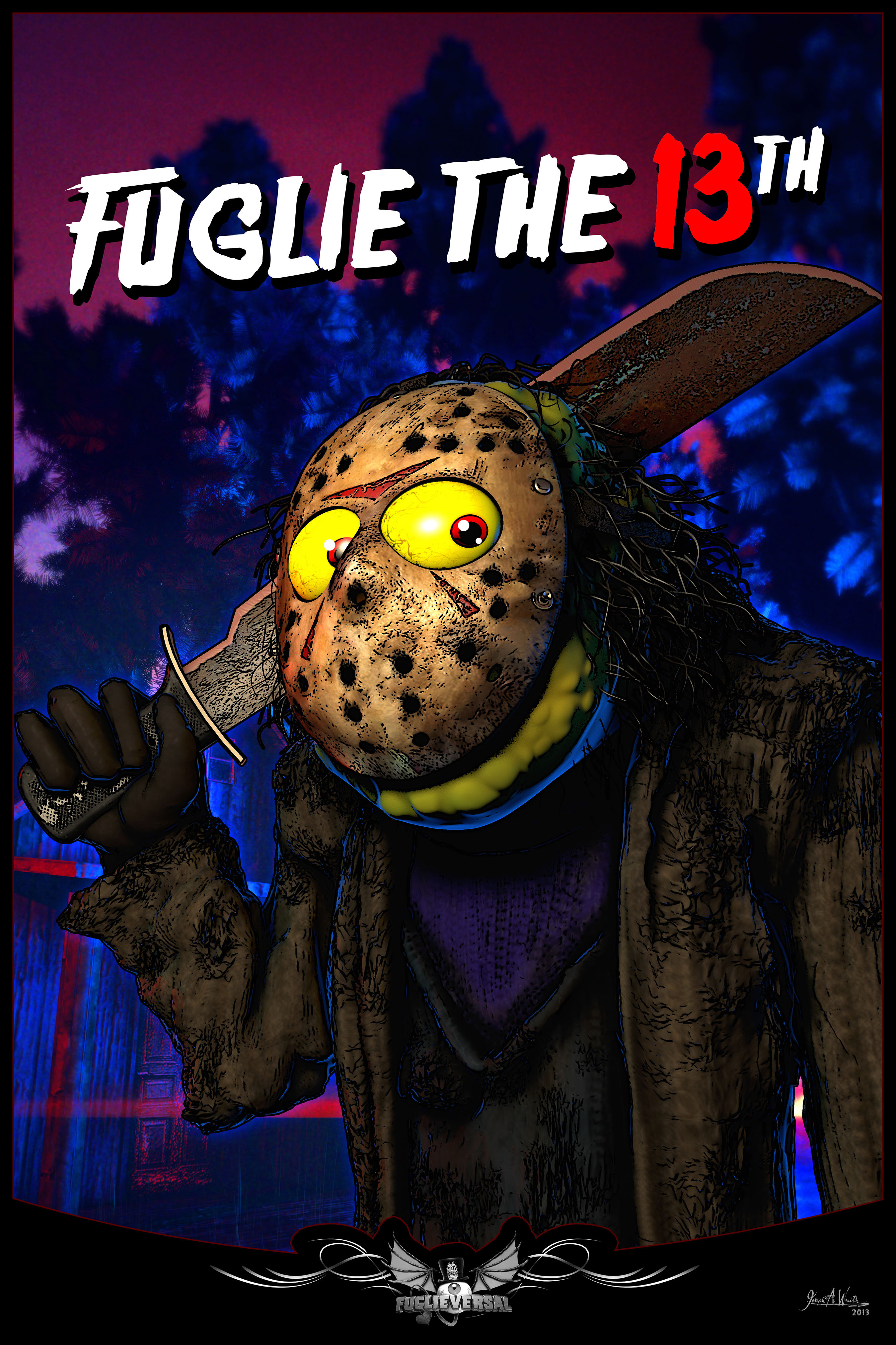 The Fuglies presents Fuglieversal Monsters: Fuglie the 13th
©2014 Copyright, Joseph A. Wraith