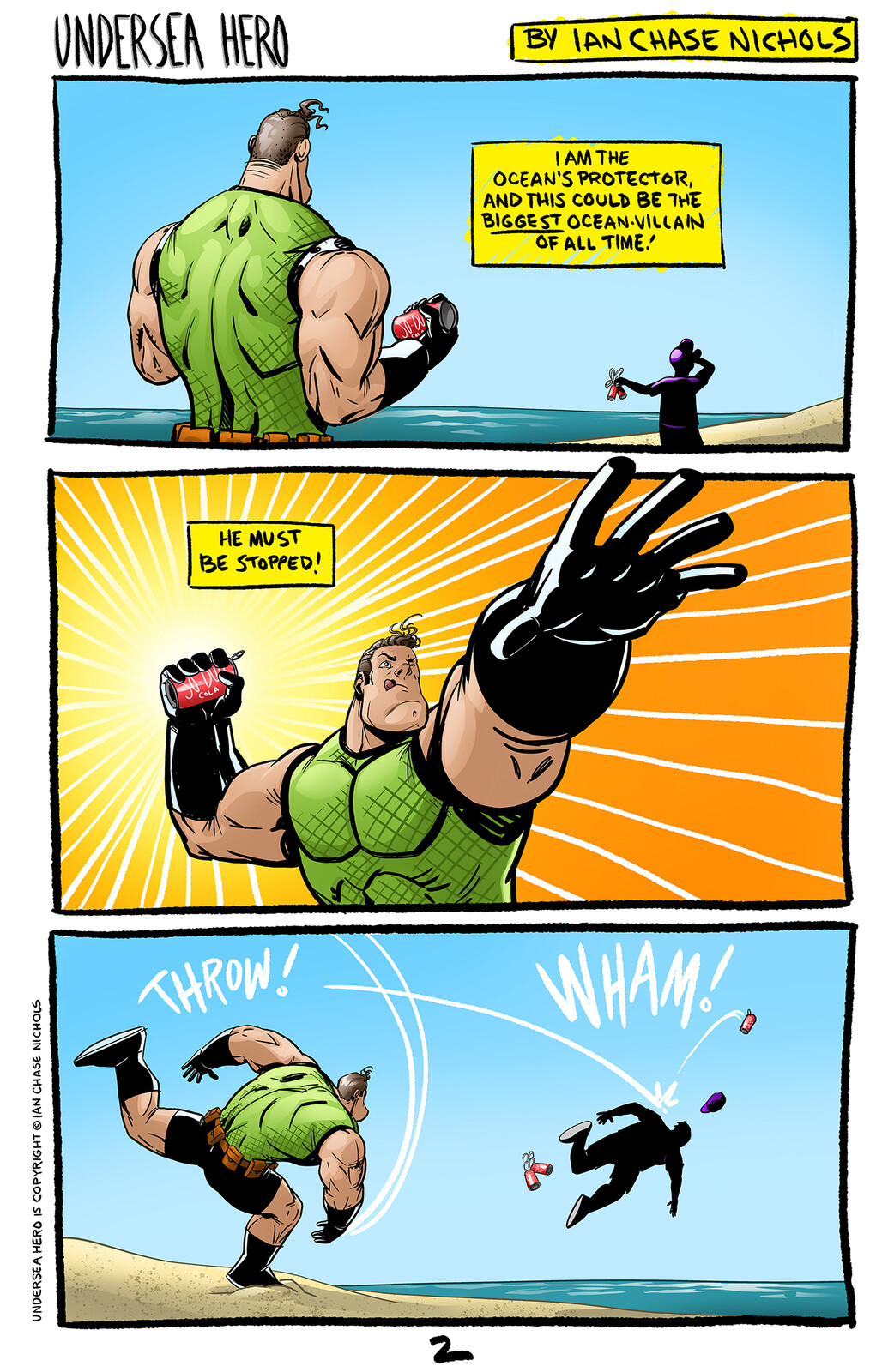 UNDERSEA HERO comic strip page two.

UNDERSEA HERO and all Related Characters are Copyright © and Trademark TM 2022 Ian Chase Nichols. All Rights Reserved.

