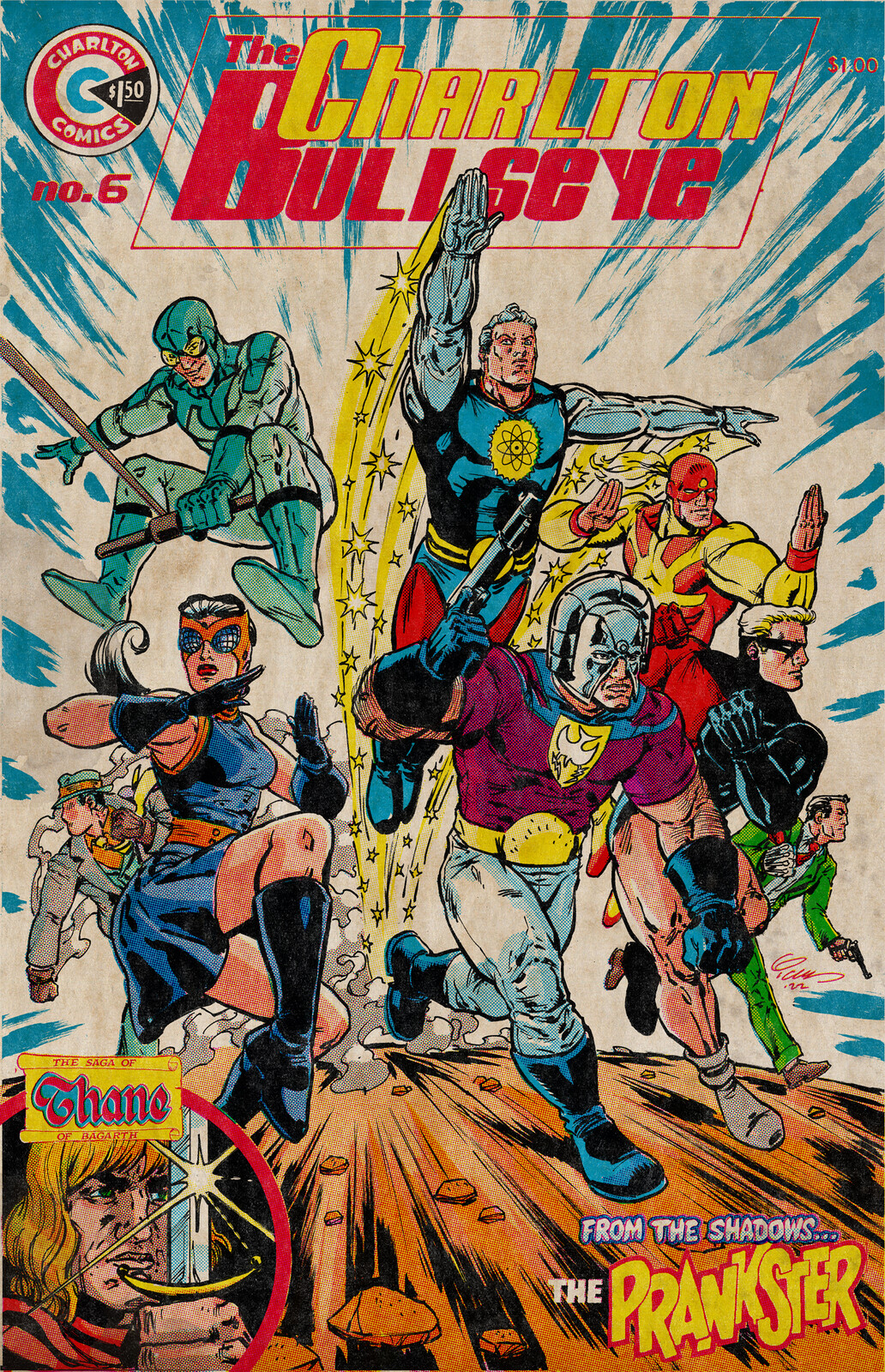 I enjoy Charlton Comics, and Bullseye was a series that was canceled with issue five. Charlton Bullseye issue six cover featuring Peacemaker, Captain Atom, Blue Beetle, Judomaster, Nightshade, The Question, Sarge Steel, and Thane.