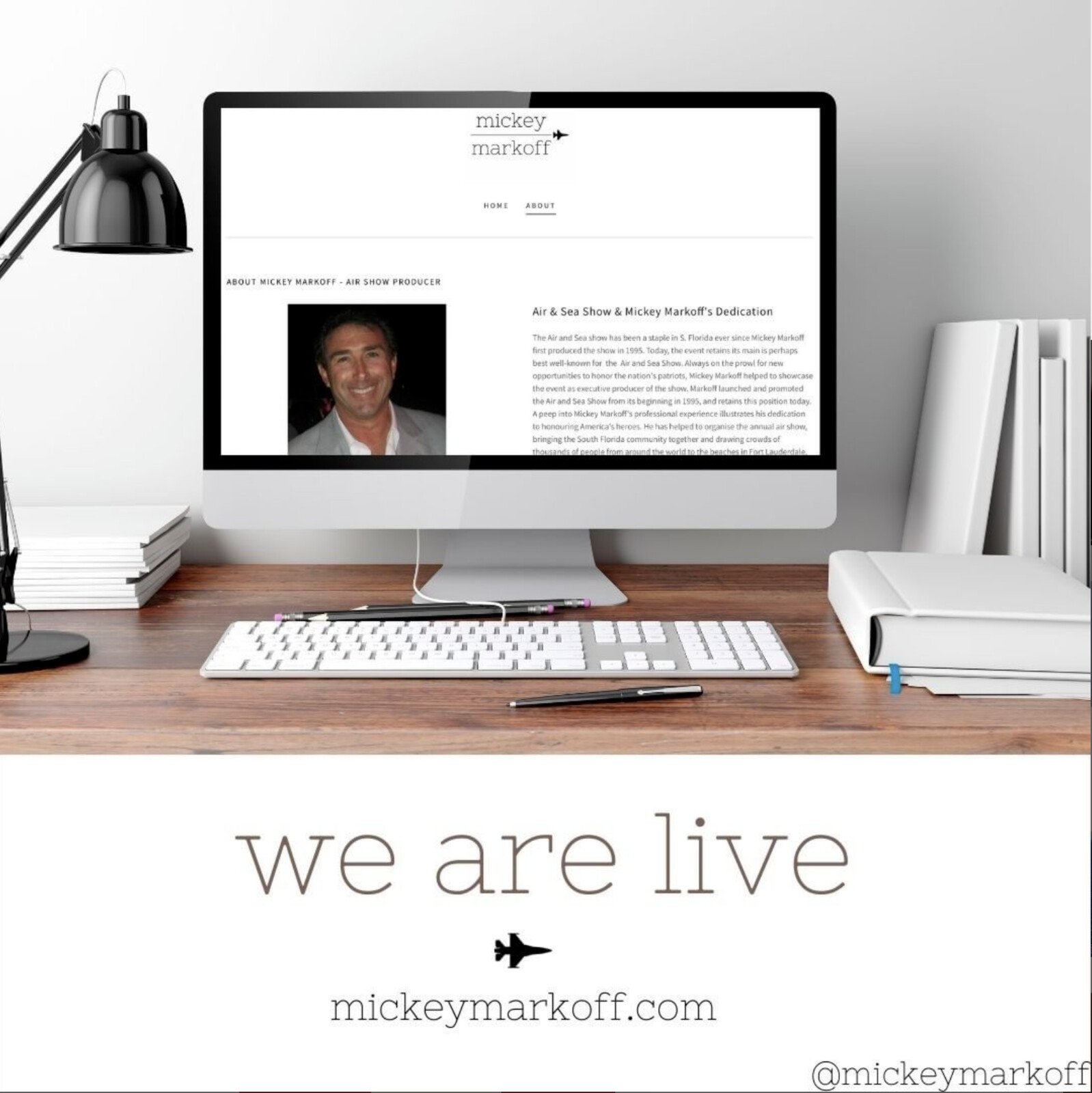 Mickey Markoff - Air and Sea Show Executive Producer - “New Website”

