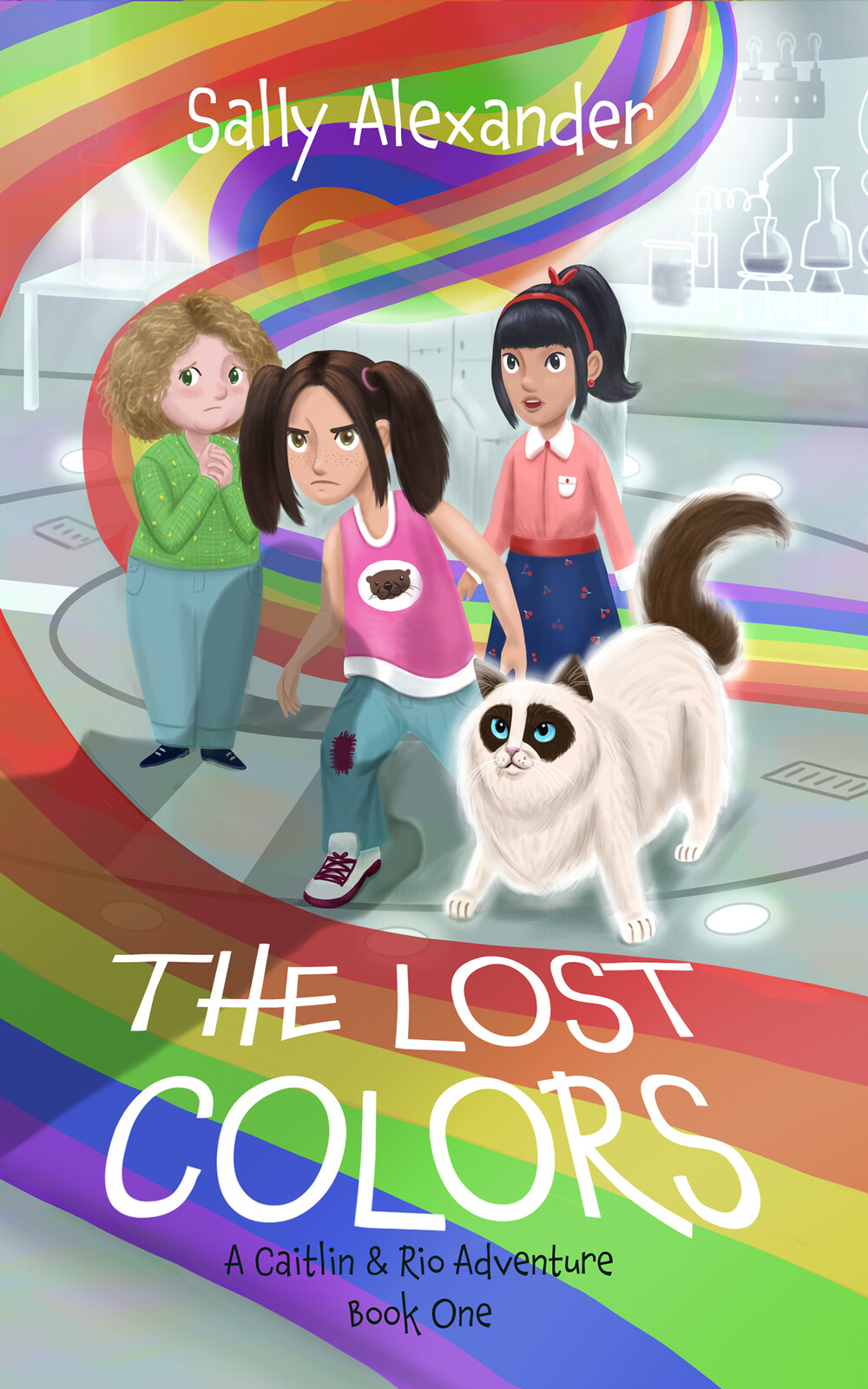 The Lost Colors - The Adventures of Caitlin &amp; Rio (Book 1)
