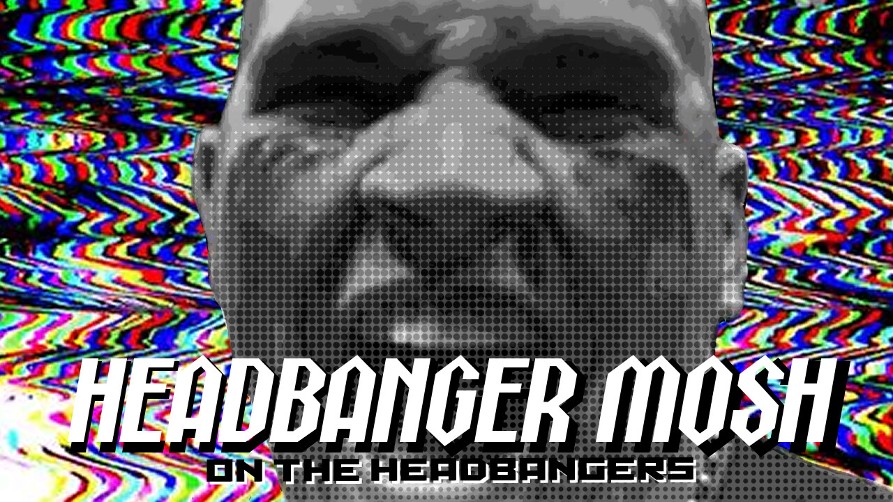 I wanted to channel the chaotic hardcore/heavy metal nature of both Mosh and his tag team the "Headbangers" as he reflected on both in this clip.