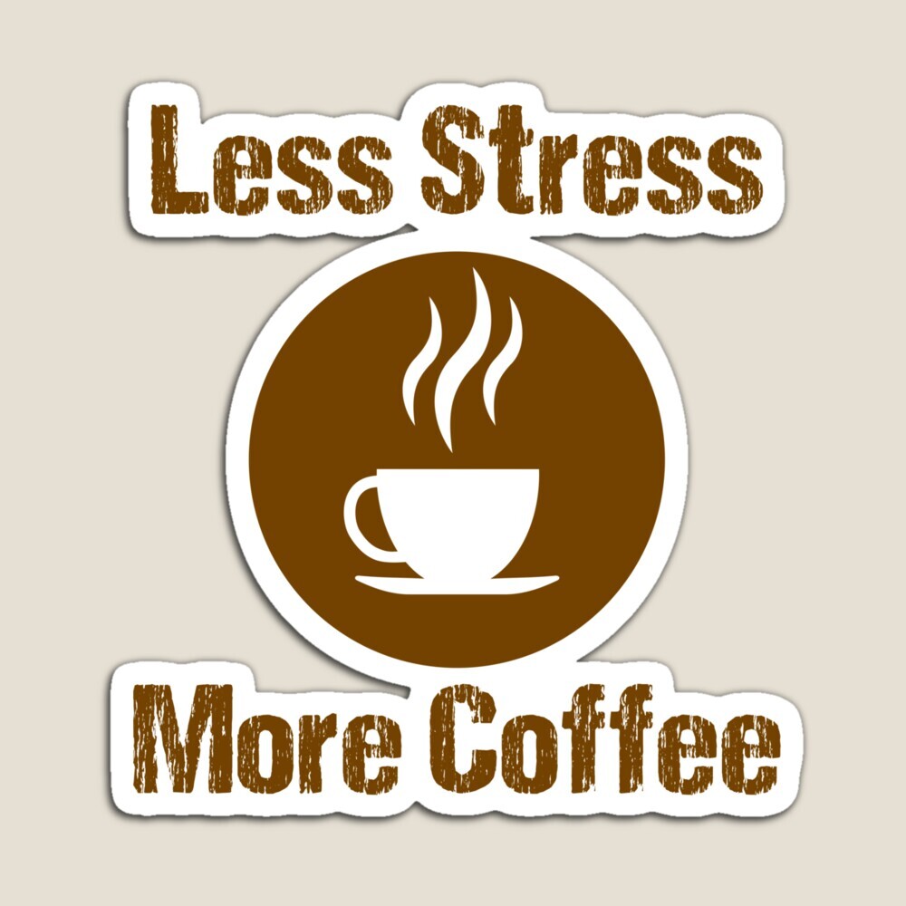 Less Stress More Coffee l coffee lover l Coffee' Sticker