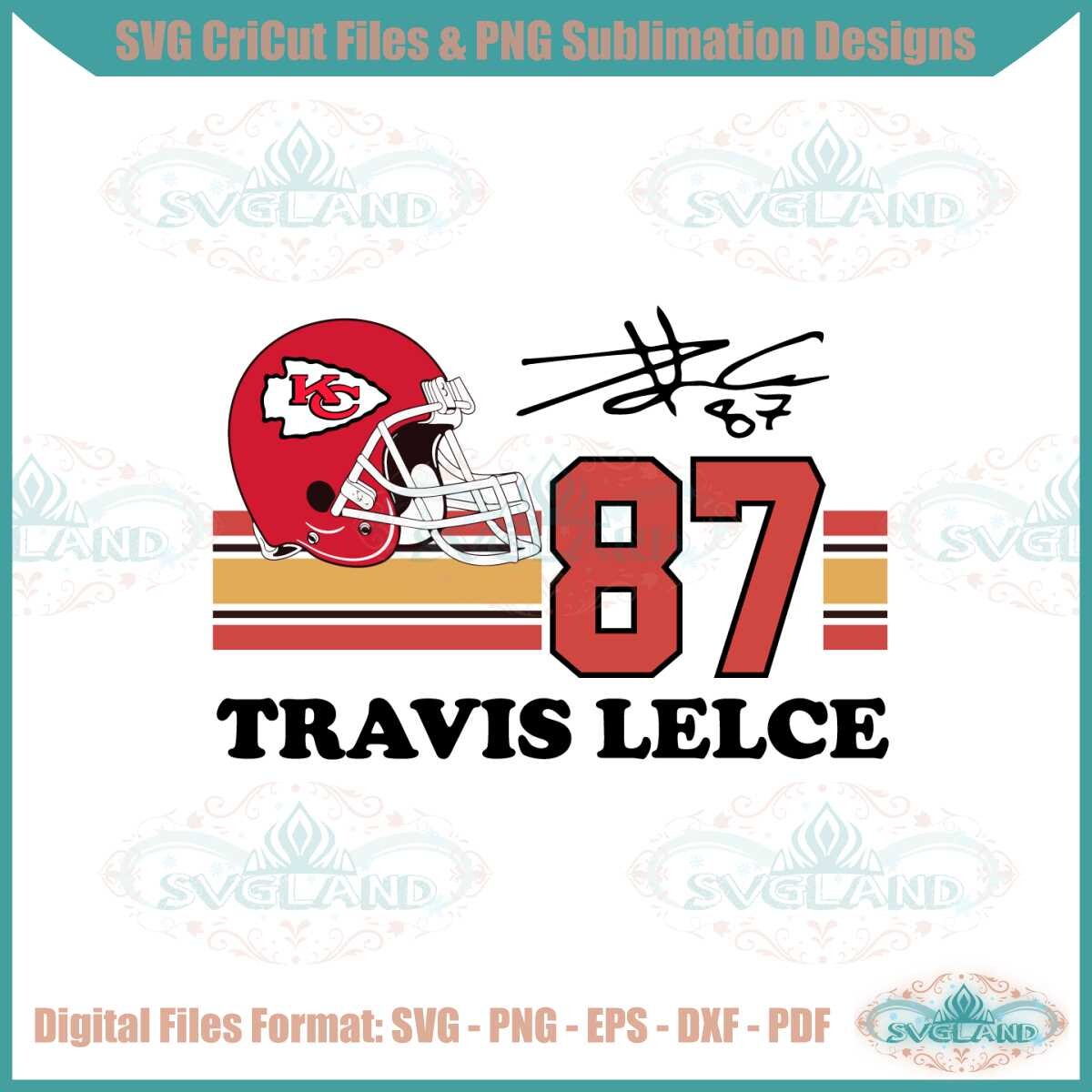 Travis Kelce 87 Svg, Kansas City Svg, Superbowl Svg