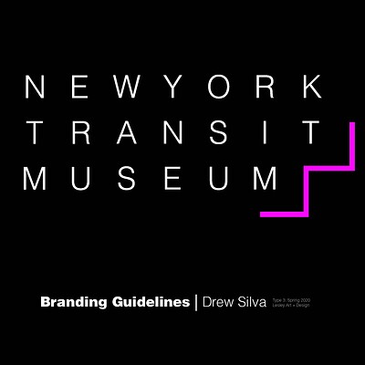 School Branding Project: New York Transit Museum