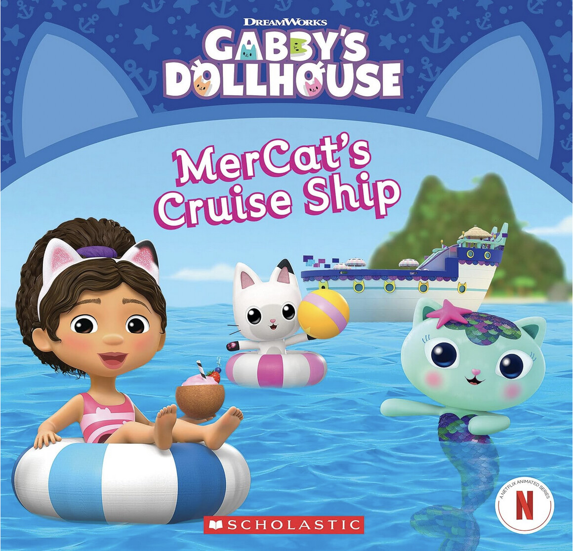 Gabby's Dollhouse #9: MerCat's Cruise Ship Front Cover (Published by Scholastic Inc.)