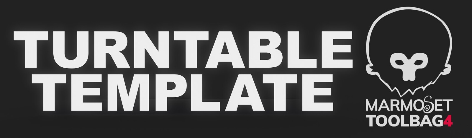 Marmoset Toolbag 4 Turntable Template All-In-One Bundle - Header