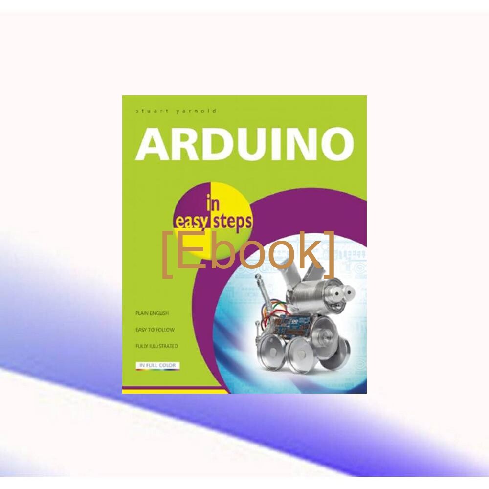 ArtStation - EBOOK [PDF] Arduino in easy steps mobi ePub By Stuart Yarnold