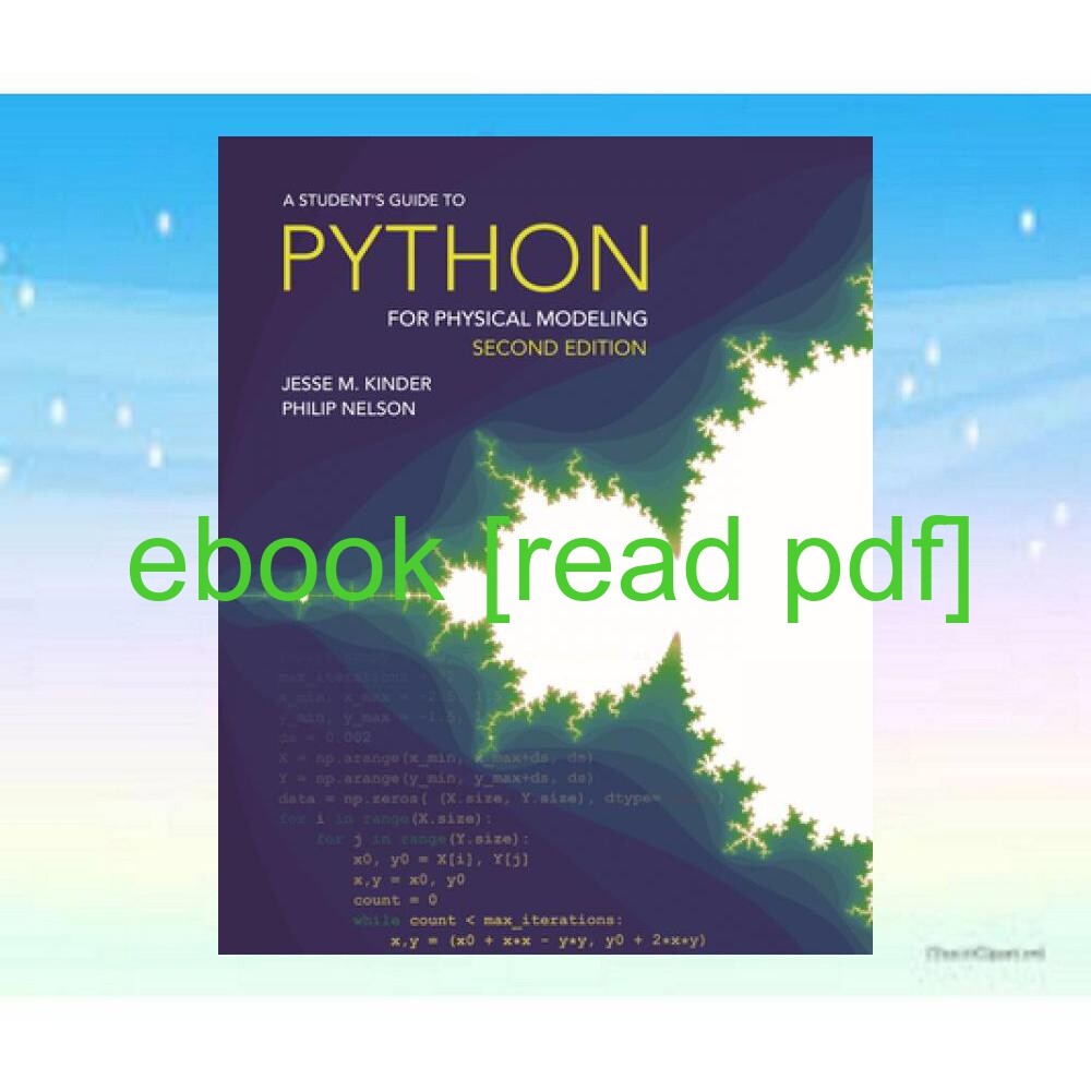 ArtStation - READ PDF A Student's Guide to Python for Physical Modeling ...