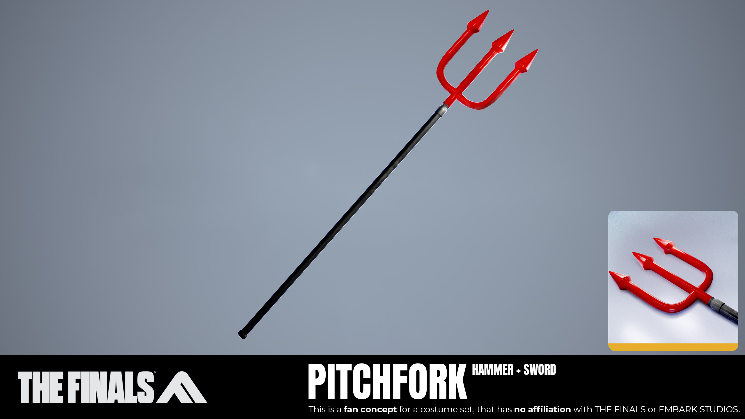 Weapon: Unholy Pitchfork (Spear or Sword)
Description: A weapon for contestants who want to make their point three times as clear.