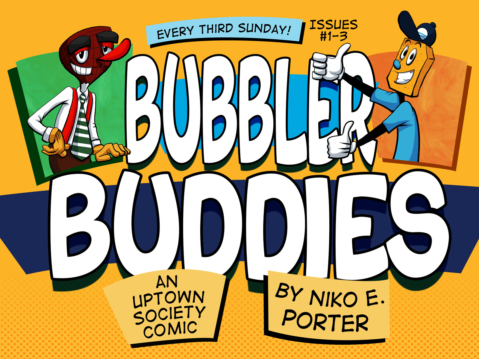 Bubbler Buddies Issue #1-3 - An Uptown Society Comic