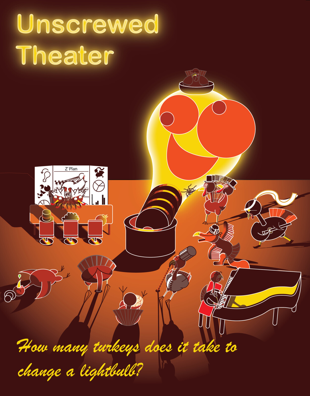 Unscrewed Turkeys: Something that was done for the local unscrewed theater as volunteer work for their Thanksgiving event. Hope it gives a chuckle.