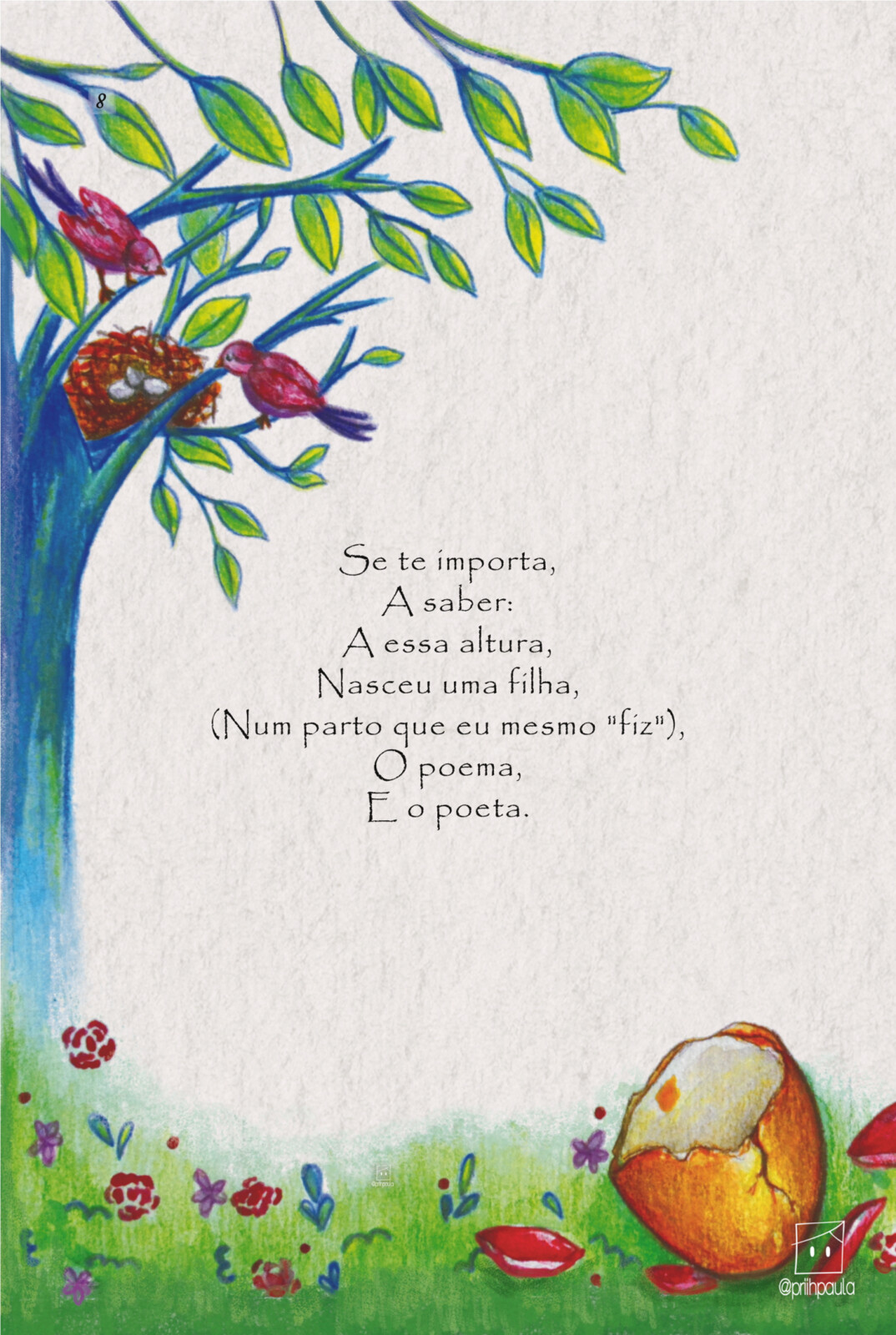 O livro de Rosinha "Proesia” para crianças (2023) - Osvaldo Ferreira, edição e ilustrações de Priscila Paula e ilustrações de netos do autor.

