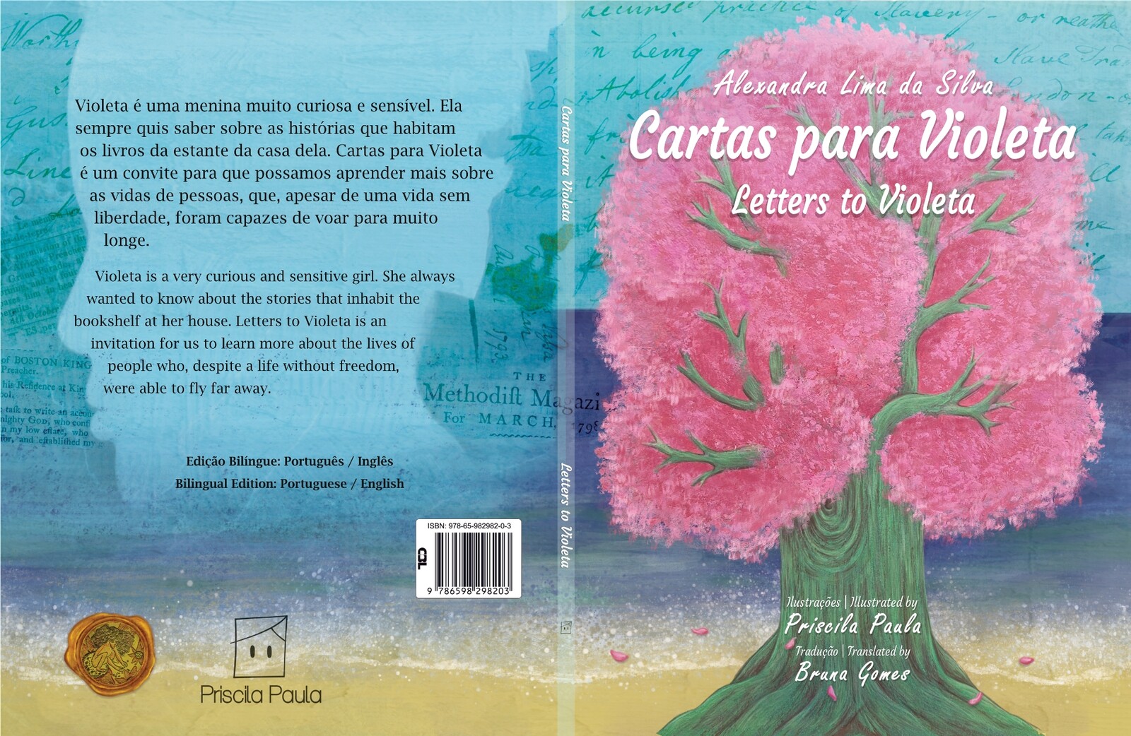 Cartas para Violeta (2024) – Alexandra Lima da Silva. Edição e ilustrações de Priscila Paula. 68 pág. 20x26 cm.

