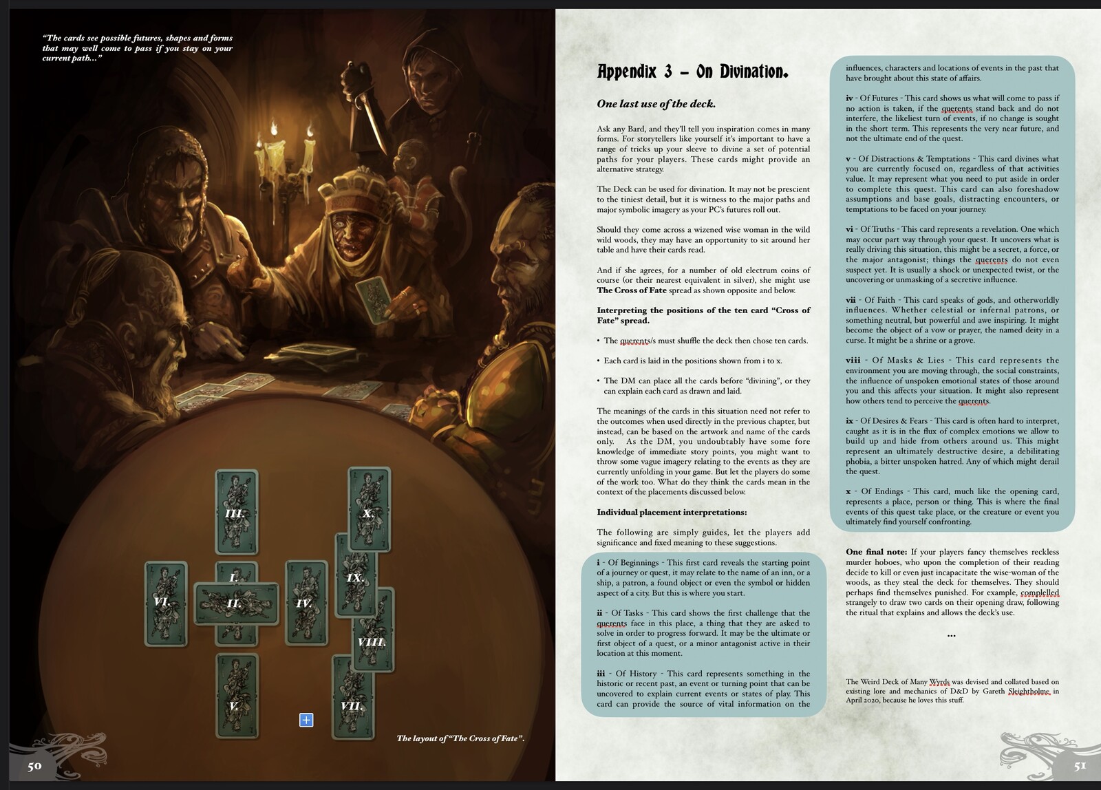“On Divination” looks at using the deck “in game” as a tool of prophesy, and how that might be achieved without constraining player or DM agency, plus how the DM might use the deck in their game prep to create possible adventure scenarios.