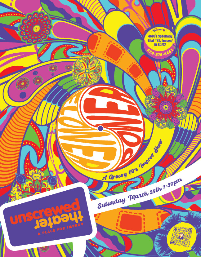 5 x 8 Flower Power Themed Unscrewed Theater Poster. Created by yours truely.