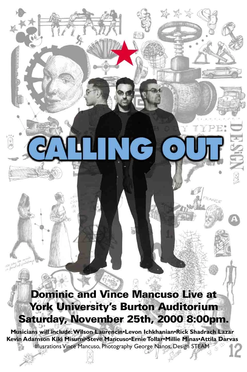 2000, The first Mancuso Squared performance.