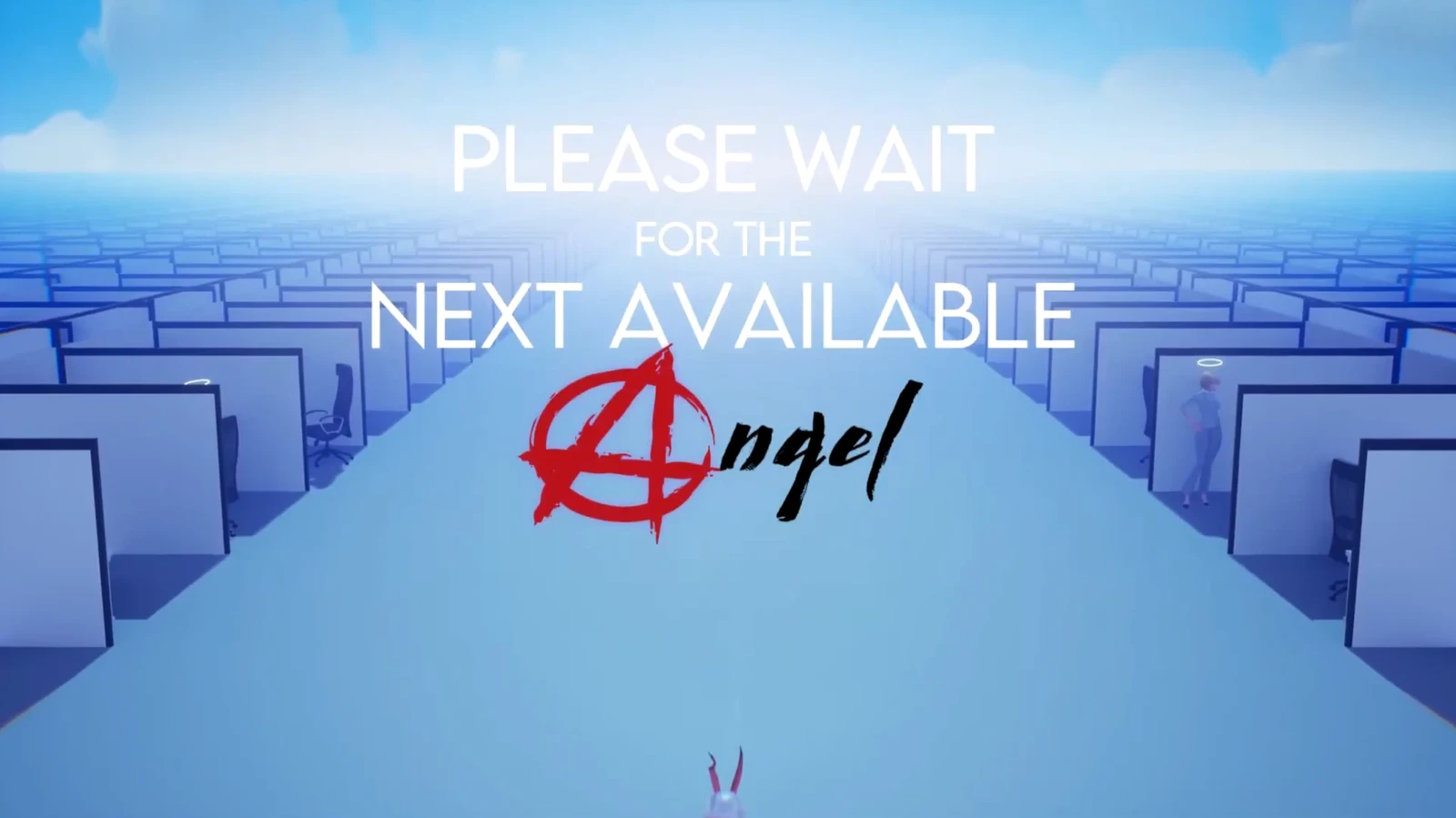 Please Wait for the Next Available Angel
