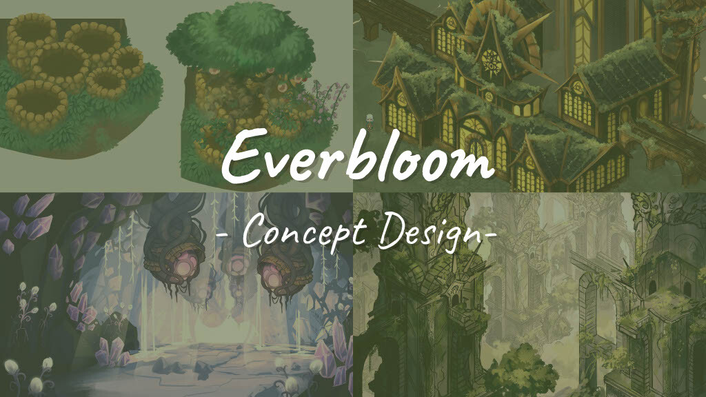Everbloom Game: Concept Design