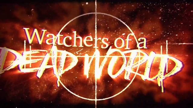 CHAPTER 1 WATCHERS OF A DEAD WORLD video