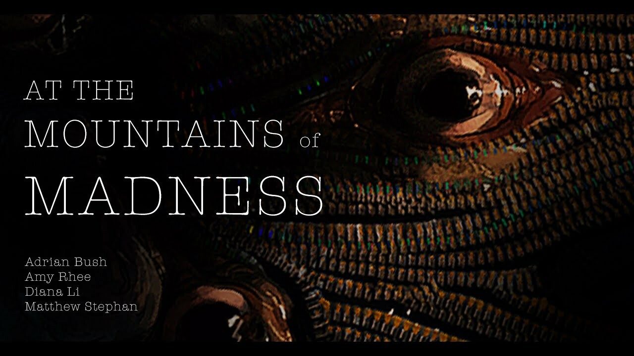 The Mountains of Madness Project (Click to View More)