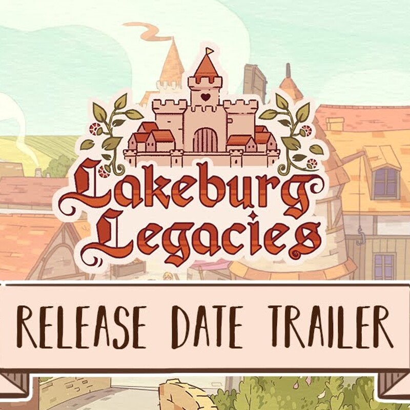 Lakeburg Legacies - Release Date Trailer