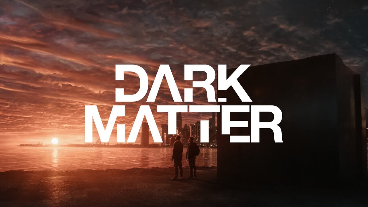 DARK MATTER - Apple TV