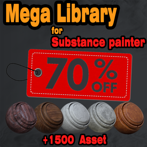 +1500 Asset - Mega Library For Substance Painter (standard License) - 60% OFF