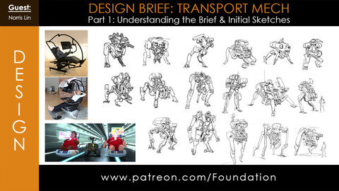 Foundation Art Group - Design Brief: Transport Mech - Part 1: Understanding the Brief & Initial Sketches w/ Norris Lin